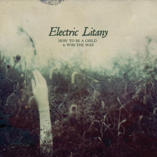 Electric Litany