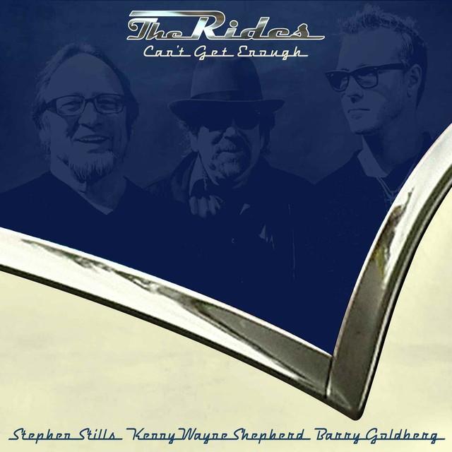 Rides (Shepherd/Stills/Goldberg)