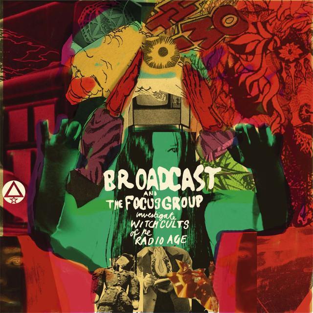 Broadcast And The Focus Group