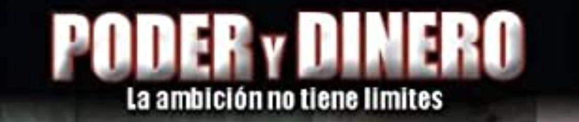 Poder Y Dinero
