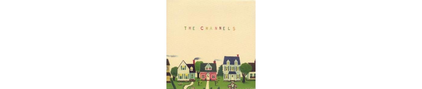The Channels
