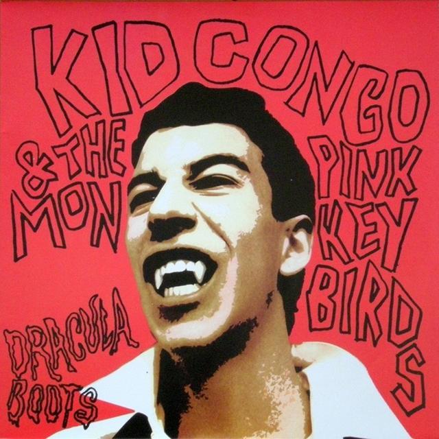 Kid Congo & The Pink Monkey Bird