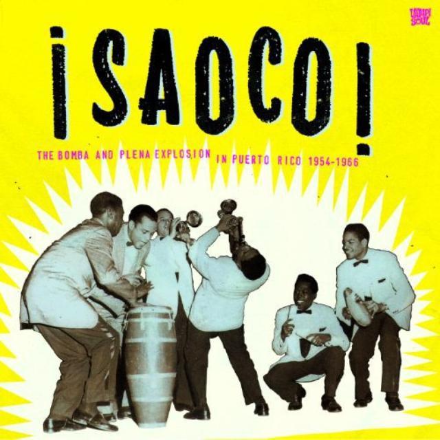 Saoco: Bomba & Plena Explosion / Various Brand Page
