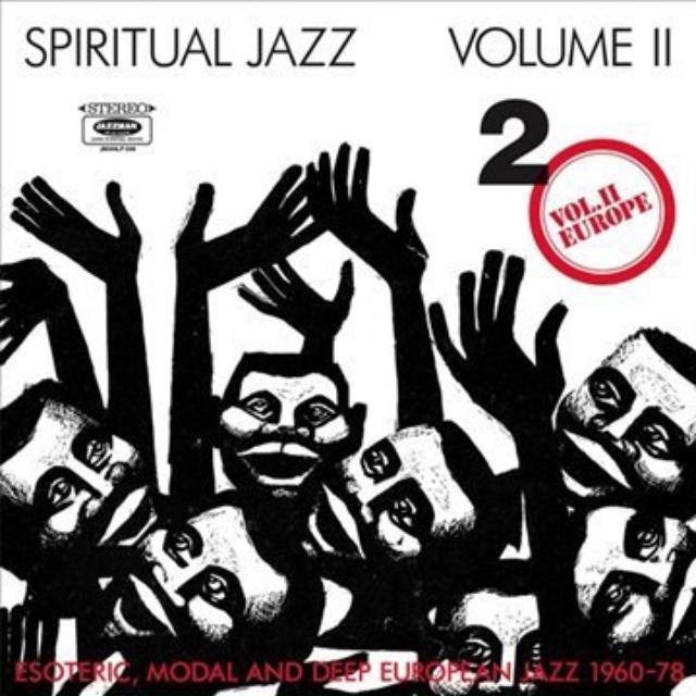 Spiritual Jazz 2: Europe / Various