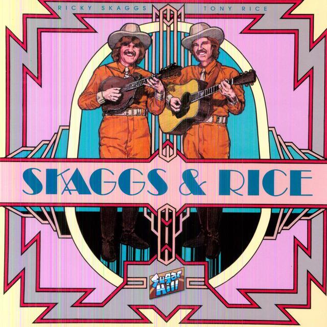 Ricky Skaggs & Tony Rice