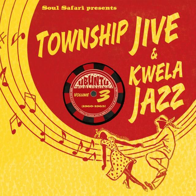 SOUL SAFARI PRESENTS TOWNSHIP JIVE & KWELA 3 / VAR