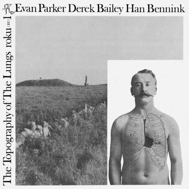Evan Parker / Derek Bailey / Han Bennink