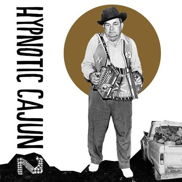 HYPNOTIC CAJUN & OBSCURE ZYDECO 2 / VARIOUS
