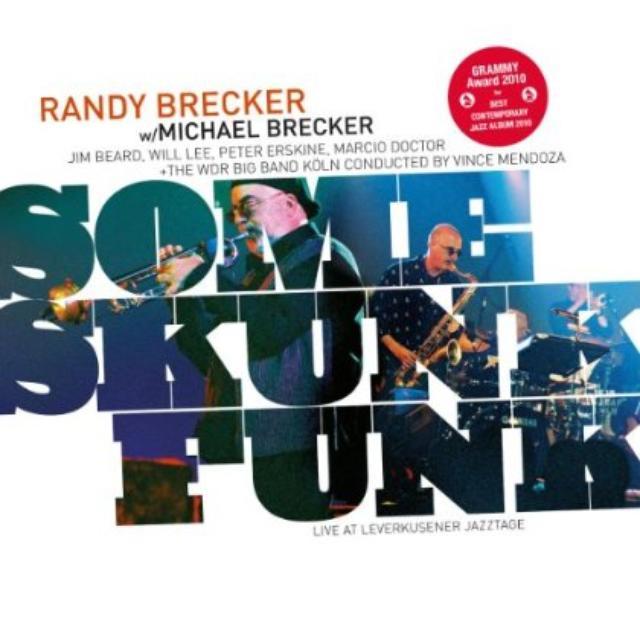 Randy Brecker & Michael Brecker