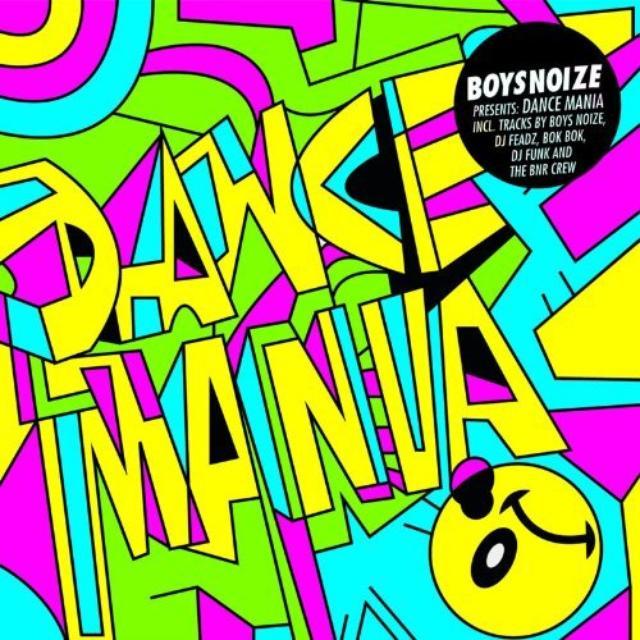 Boysnoize Presents: A Tribute To Dance Mania / Var