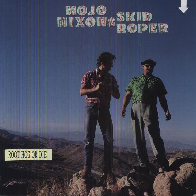 Mojo Nixon and Skid Roper