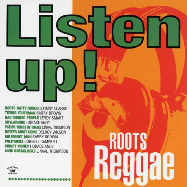 Listen Up: Roots Reggae / Various