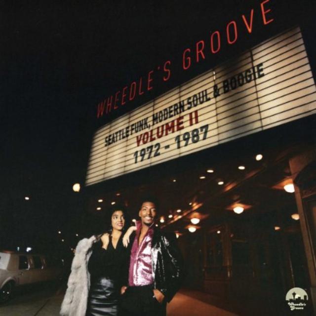Wheedle'S Groove: Seattle Funk 2 1972-1987 / Var