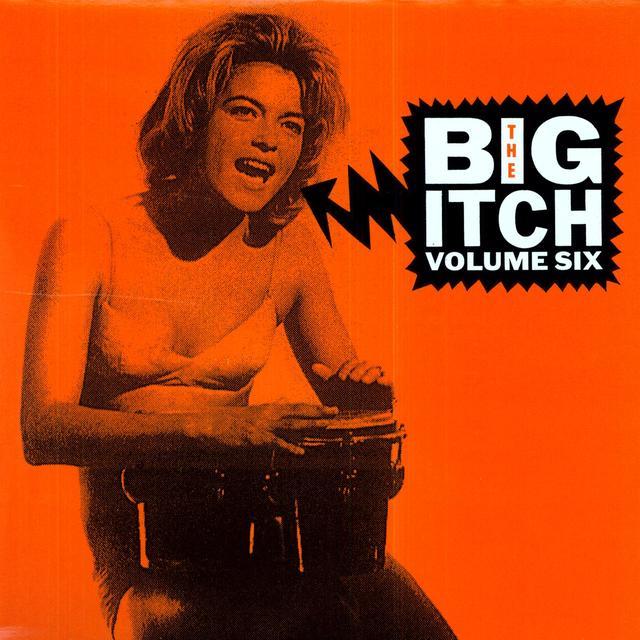 Big Itch 6 / Various