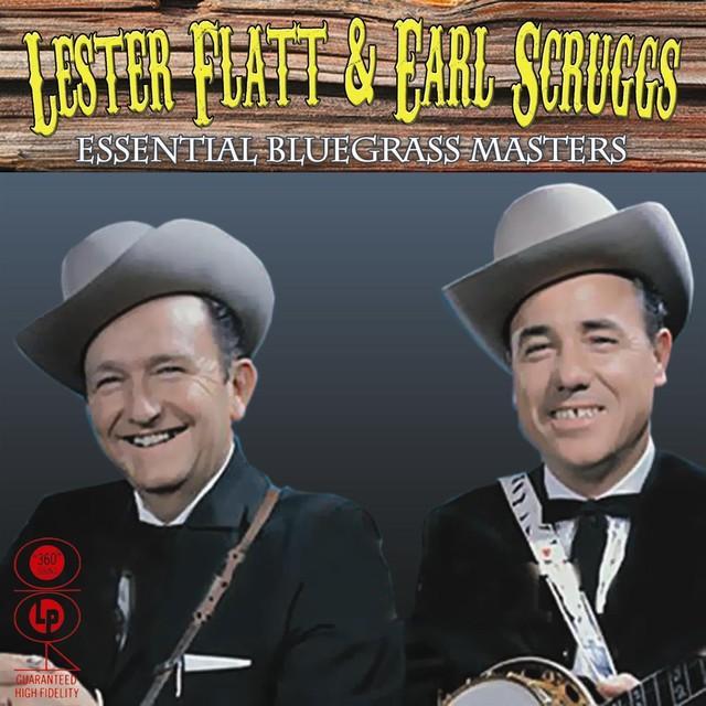 Lester & Scruggs, Earl Flatt