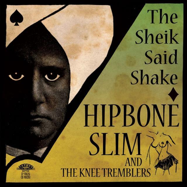 Hipbone Slim & The Knee Tremblers Brand Page