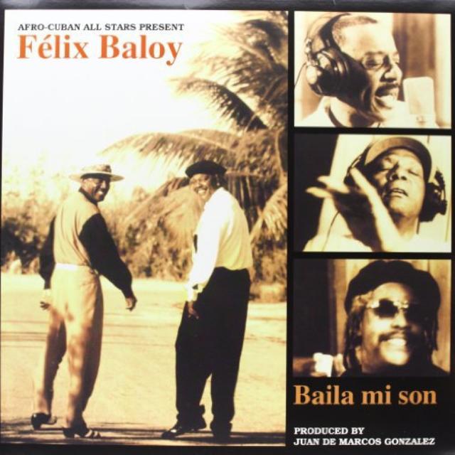 Afro Cuban All Stars - Félix Baloy