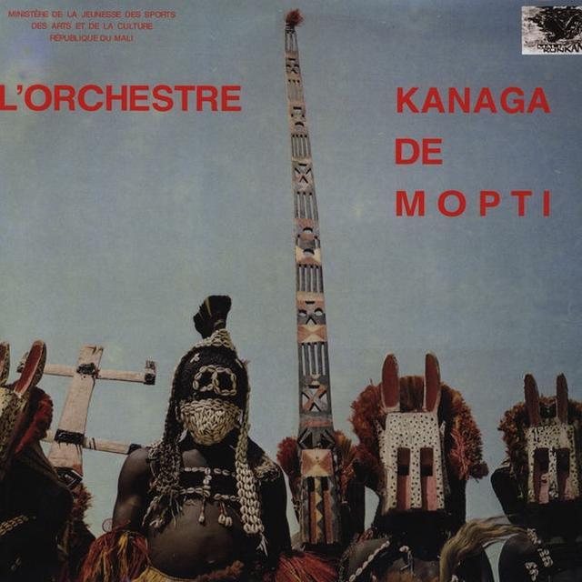 L Orchestre Kanaga De Mopti
