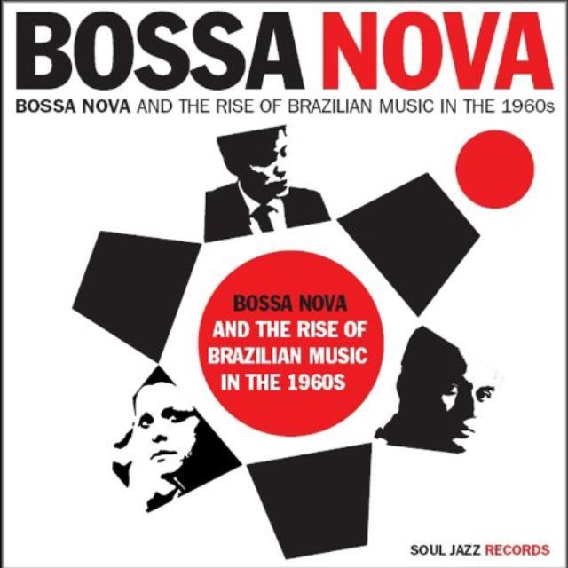 BOSSA NOVA IN THE 1960'S / VARIOUS 