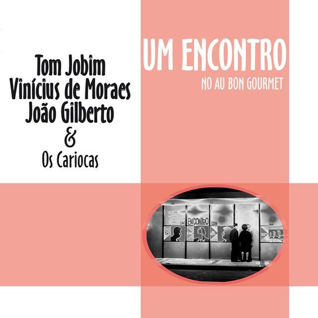 Tom Jobim / Vinicius De Moraes / Joao Gilberto