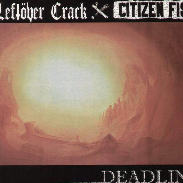 Leftover Crack / Citizen Fish