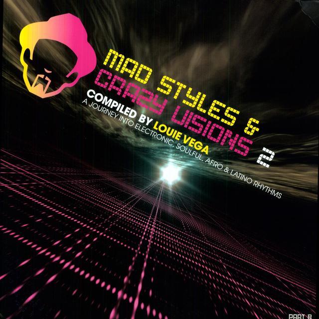 Mad Styles & Crazy Visions 2 Part B / Various