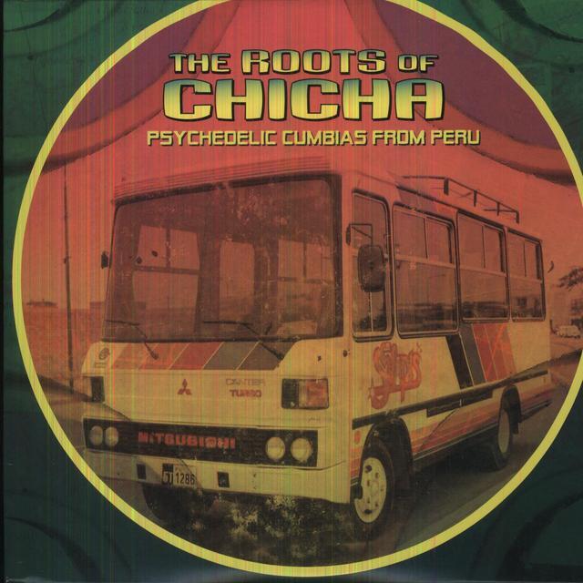Roots Of Chicha / Various