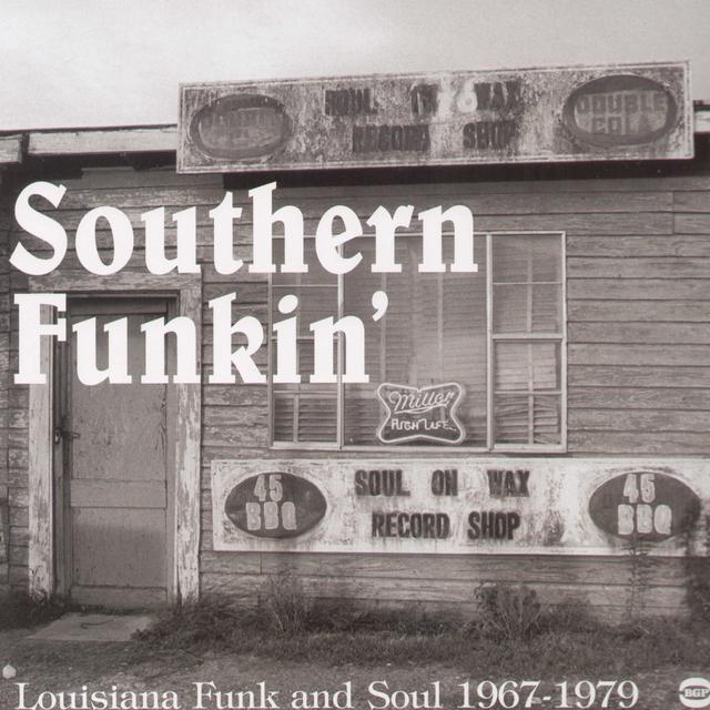 Southern Funkin-Louisiana Soul 1967-75 / Various