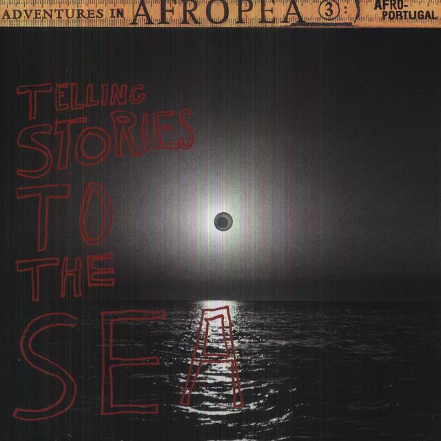 Adventures In Afropea 3: Telling Stories To / Var