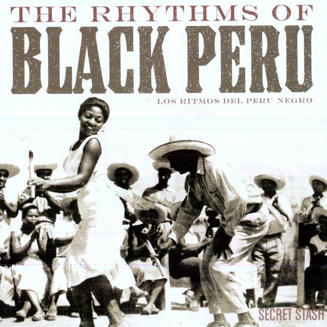 Rhythms Of Black Peru / Various 