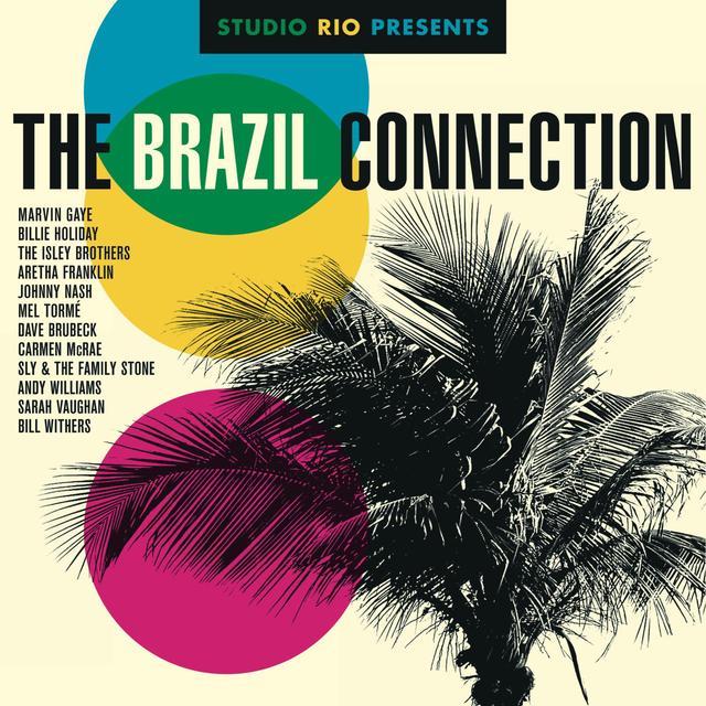 Studio Rio Presents: The Brazil Connection / Var