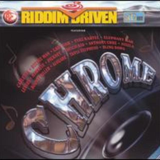 Riddim Driven: Chrome / Various